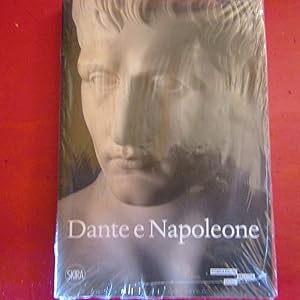 Seller image for Dante e Napoleone Miti fondativi nella cultura bresciana del primo Ottocento for sale by Antonio Pennasilico