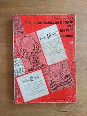 Das österreichische Notgeld 1917 bis 1922 - Katalog