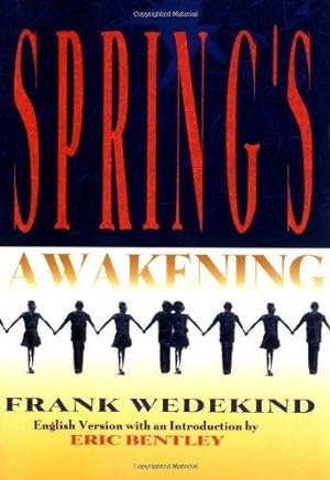 Bild des Verkufers fr Spring Awakening: Tragedy of Childhood (Applause Libretto Library) zum Verkauf von WeBuyBooks