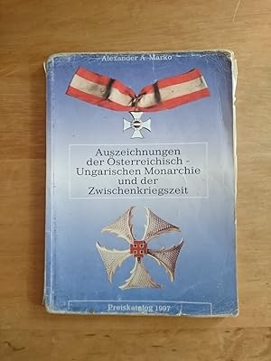 Auszeichungen der Österreichisch-Ungarischen Monarchie und der Zwischenkriegszeit - Preiskatalog ...