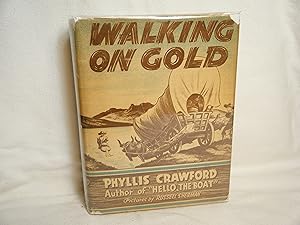Image du vendeur pour Walking on Gold mis en vente par curtis paul books, inc.