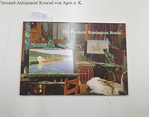 Imagen del vendedor de The Frederic Remington Studio a la venta por Versand-Antiquariat Konrad von Agris e.K.