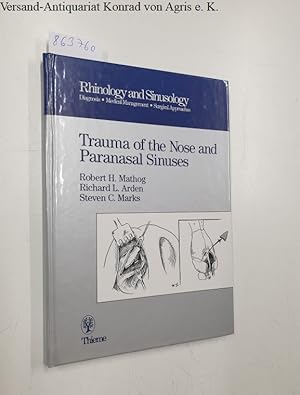 Bild des Verkufers fr Trauma of the Nose and Paranasal Sinuses (Rhinology and Sinusology : Diagnosis, Medical Management, Surgical Approaches) zum Verkauf von Versand-Antiquariat Konrad von Agris e.K.