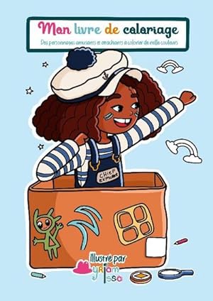 Seller image for Mon carnet de coloriage : Des personnages amusants et attachants  colorier de mille couleurs for sale by Smartbuy