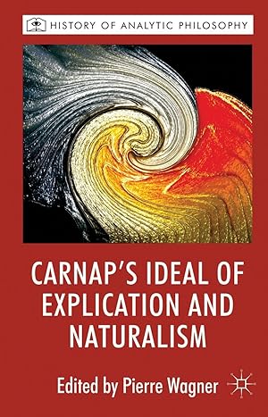 Bild des Verkufers fr Carnap\ s Ideal of Explication and Naturalism zum Verkauf von moluna