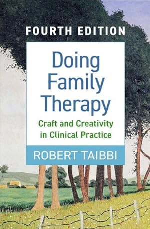 Bild des Verkufers fr Doing Family Therapy : Craft and Creativity in Clinical Practice zum Verkauf von GreatBookPrices
