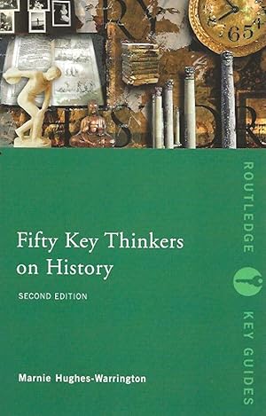 Bild des Verkufers fr Fifty Key Thinkers of History zum Verkauf von Badger Books