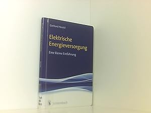 Seller image for Elektrische Energieversorgung: Eine kleine Einfhrung for sale by Book Broker