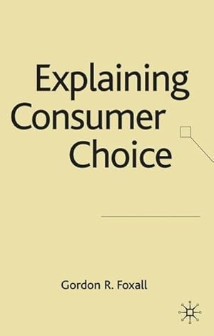 Seller image for Explaining Consumer Choice for sale by moluna