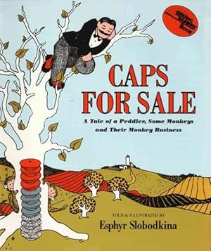 Seller image for Caps for Sale : A Tale of a Peddler, Some Monkeys, and Their Monkey Business for sale by GreatBookPrices