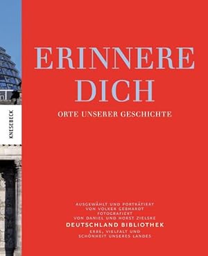 Bild des Verkufers fr Erinnere dich Orte unserer Geschichte zum Verkauf von Berliner Bchertisch eG