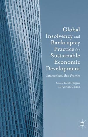 Bild des Verkufers fr Global Insolvency and Bankruptcy Practice for Sustainable Economic Development : International Best Practice zum Verkauf von AHA-BUCH GmbH