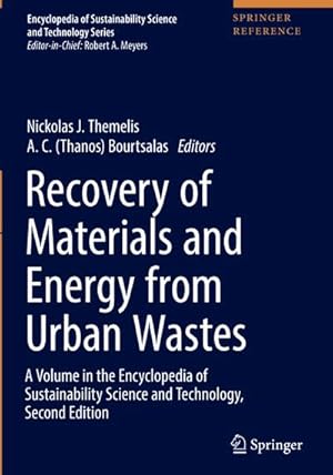 Image du vendeur pour Recovery of Materials and Energy from Urban Wastes : A Volume in the Encyclopedia of Sustainability Science and Technology, Second Edition mis en vente par AHA-BUCH GmbH