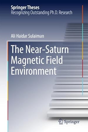 Bild des Verkufers fr The Near-Saturn Magnetic Field Environment zum Verkauf von AHA-BUCH GmbH