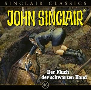 Seller image for John Sinclair Classics - Folge 46 : Der Fluch der schwarzen Hand. Hrspiel. for sale by AHA-BUCH GmbH