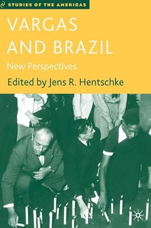 Imagen del vendedor de Vargas and Brazil : New Perspectives a la venta por AHA-BUCH GmbH