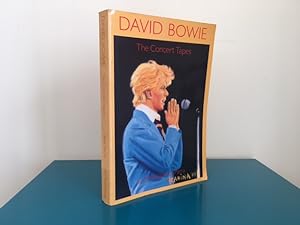 Seller image for David Bowie: The Concert Tapes for sale by Quinto Bookshop