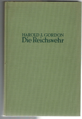 Imagen del vendedor de Die Reichswehr und die Weimarer Republik 1919 - 1926. a la venta por Elops e.V. Offene Hnde