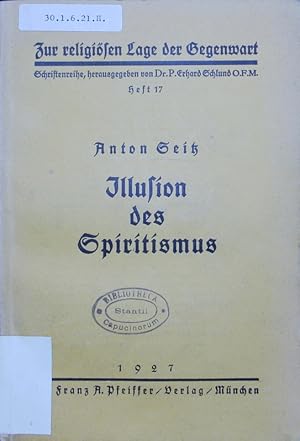 Bild des Verkufers fr Illusion des Spiritismus. zum Verkauf von Antiquariat Bookfarm