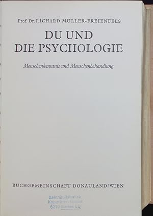 Seller image for Du und die Psychologie. Menschenkenntnis und Menschenbehandlung. for sale by Antiquariat Bookfarm