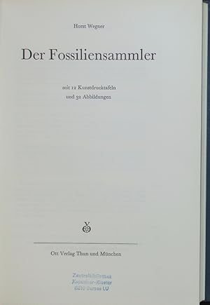 Bild des Verkufers fr Der Fossiliensammler. zum Verkauf von Antiquariat Bookfarm