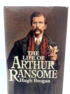 Seller image for The Life of Arthur Ransome for sale by World of Rare Books