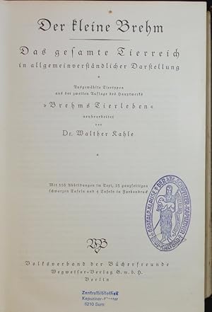 Imagen del vendedor de Der kleine Brehm. Das gesamte Tierreich in allgemeinverstndlicher Darstellung. a la venta por Antiquariat Bookfarm