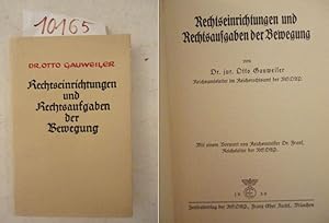 Seller image for Rechtseinrichtungen und Rechtsaufgaben der Bewegung. Mit einem Vorwort von Reichsminister Dr.Frank, Reichsleiter der NSDAP * mit O r i g i n a l - S c h u t z u m s c h l a g (dieser in Farbkopie) und N S . - S t e m p e l " H a u p t s t a d t d e r B e w e g u n g M  n c h e n S t a d t a r c h i v " for sale by Galerie fr gegenstndliche Kunst