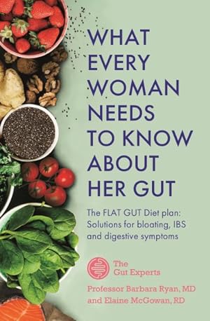 Immagine del venditore per What Every Woman Needs to Know About Her Gut venduto da GreatBookPricesUK