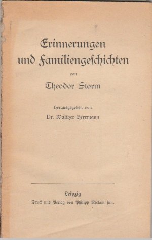 Bild des Verkufers fr Erinnerungen und Familiengeschichten von Theodor Storm zum Verkauf von BuchSigel