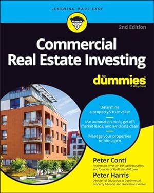 Seller image for Commercial Real Estate Investing For Dummies (For Dummies (Business & Personal Finance)) by Conti, Peter, Harris, Peter [Paperback ] for sale by booksXpress
