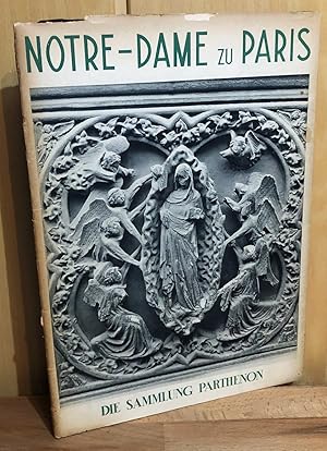 Notre-Dame zu Paris : [Einführung von Jean Verrier. Lichtbilder von Jean Roubier], Die Sammlung P...