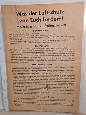 Bild des Verkufers fr Was der Luftschutz von Euch fordert! Macht Euer Haus luftschutzbereit!: Der Hausboden - Die Wohnung - Der Luftschutzraum - Der Hof und Garten - Macht Euch selbst luftschutzbereit! Beachtet. zum Verkauf von Antiquariat Friederichsen