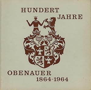Bild des Verkufers fr Hundert Jahre Handelshaus Obenauer,1864-1964 zum Verkauf von Antiquariat Kastanienhof