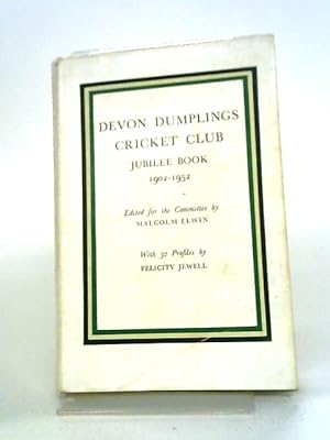 Bild des Verkufers fr Devon Dumplings Cricket Club - Jubilee Book, 1902-1952 zum Verkauf von World of Rare Books