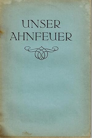 Unser Ahnfeuer, 3. Heft Juni 1914, Blätter für Gemeinschaftsgefühl und Sippenforschung der Famili...