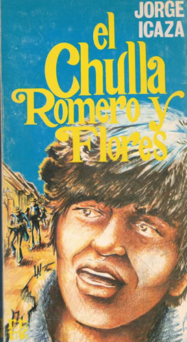 Imagen del vendedor de El Chulla Romero y Flores a la venta por Librera Cajn Desastre