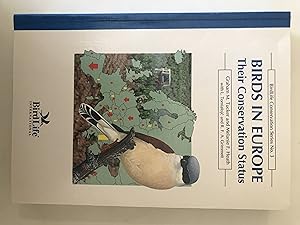 Imagen del vendedor de Birds in Europe: Their conservation status (BirdLife conservation series) a la venta por Repton and Clover