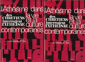 L'Athéisme dans la vie et la culture contemporaines. Tome 1 (2 vol.) (= Des Chretiens interrogent...