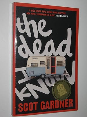 Seller image for The Dead I Know for sale by Manyhills Books