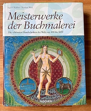 Seller image for Meisterwerke der Buchmalerei. Die schnsten illuminierten Handschriften der Welt for sale by Ursula Sturm