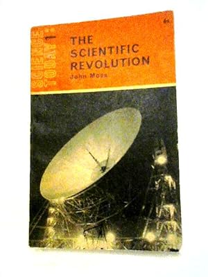 Bild des Verkufers fr The Scientific Revolution (Science Today Series; No.1) zum Verkauf von World of Rare Books