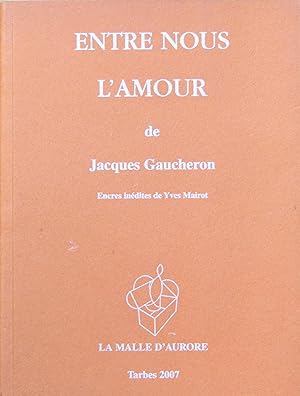 Seller image for Entre nous l'Amour for sale by Bouquinerie L'Ivre Livre