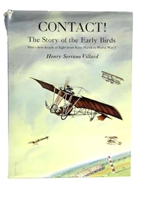 Seller image for Contact ! The Story of the Early Birds for sale by World of Rare Books