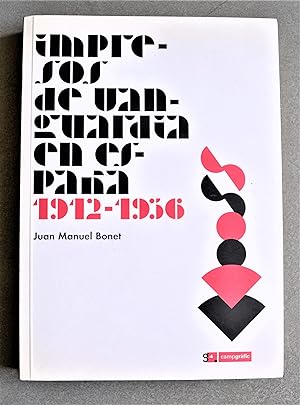 Impresos de Vanguardia en España, 1912 - 1936.