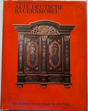 Alte deutsche Bauernmöbel. Bd. 1: Der Süden - Vom Main bis zum Inn. Bd. 2: Der Norden - Von der K...