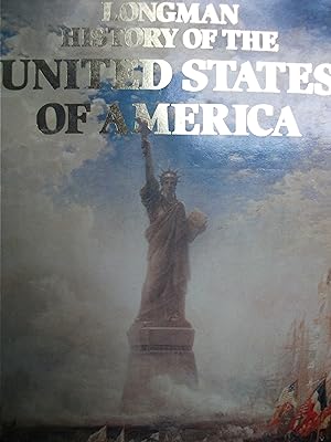 Bild des Verkufers fr Longman History of the United States of America zum Verkauf von Wild Apricot Enterprises
