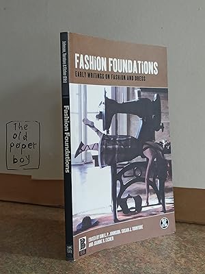 Seller image for Fashion Foundations: Early Writings On Fashion And Dress: v. 30 (Dress, Body, Culture) for sale by FARRAGO