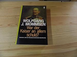 Bild des Verkufers fr War der Kaiser an allem schuld? : Wilhelm II. und die preuisch-deutschen Machteliten. Ullstein ; 36765 zum Verkauf von Versandantiquariat Schfer