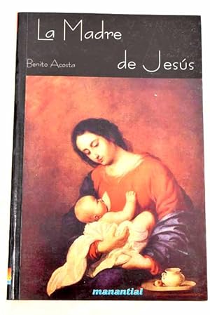 Immagine del venditore per La madre de Jesus venduto da Alcan Libros